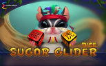 SUGAR GLIDER DICE | Newest Dice Game Available from Endorphina