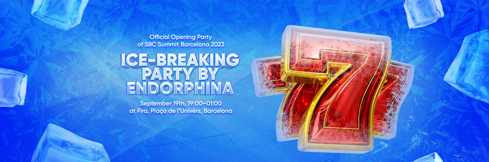 SBC & Endorphina | Ice-Breaking Party in Barcelona