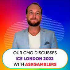 Our CMO discusses ICE LONDON 2022 with AskGamblers!