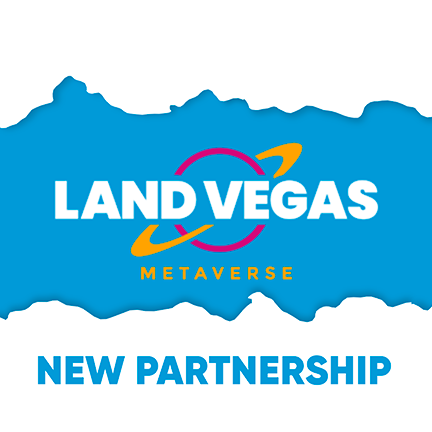 Our first partnership in the Metaverse with Land Vegas!