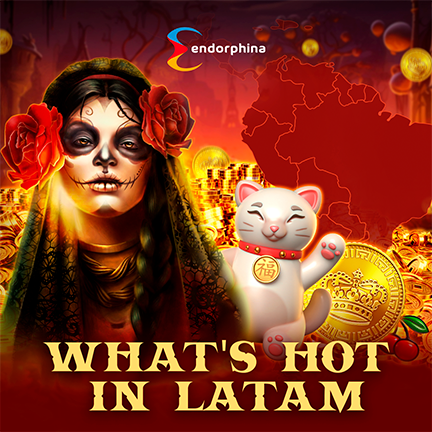 What’s Caliente in LATAM: Endorphina Slots Taking Over Spanish-Speaking Players