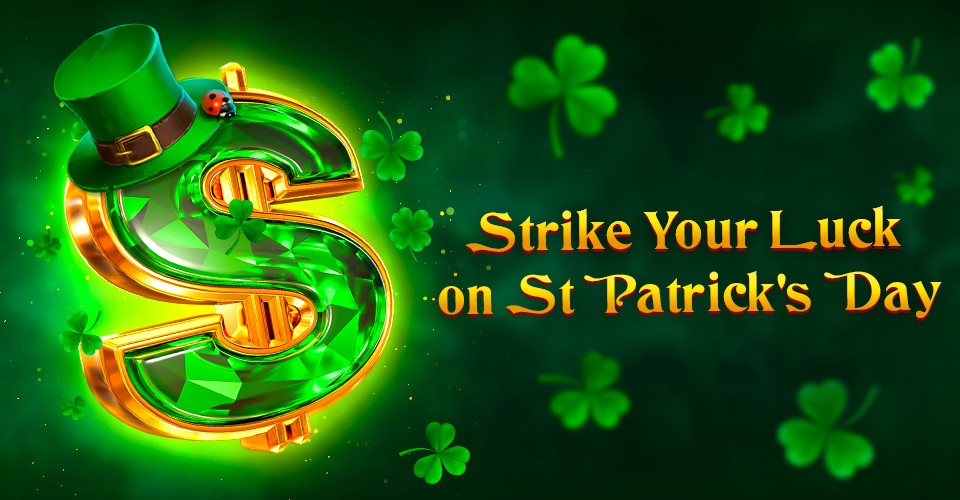 SLOT GAME PROVIDER | Strike your luck on St. Patrick Day!