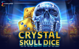 Play Crystal Skull Dice slot by top casino game developer!
